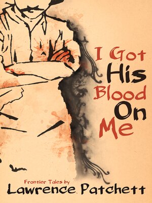 cover image of I Got His Blood on Me